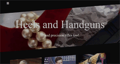 Desktop Screenshot of heelsandhandguns.com